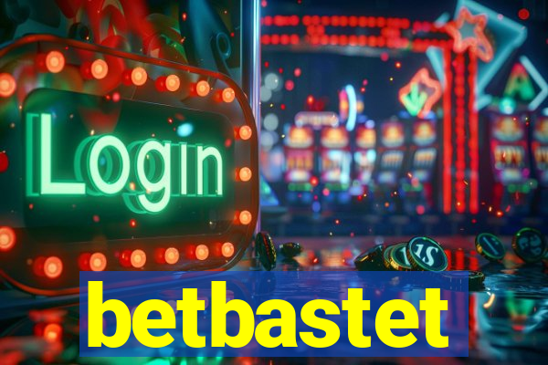 betbastet