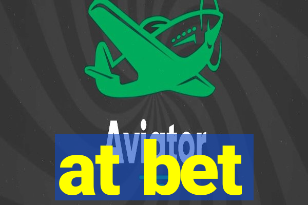 at bet