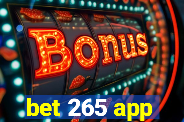 bet 265 app