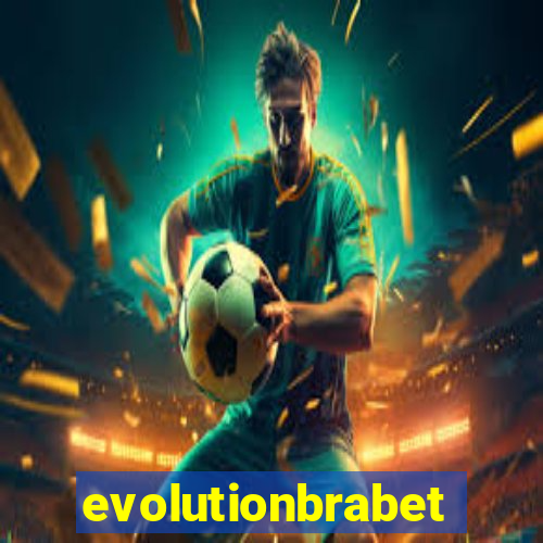 evolutionbrabet