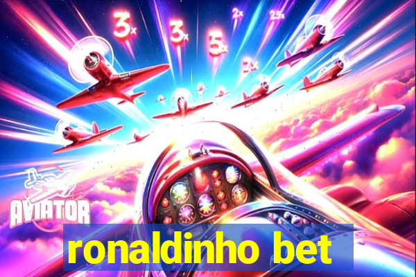 ronaldinho bet