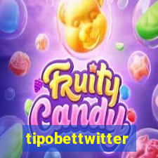 tipobettwitter