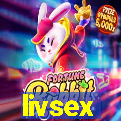 livsex