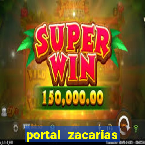 portal zacarias oque que e pra falar