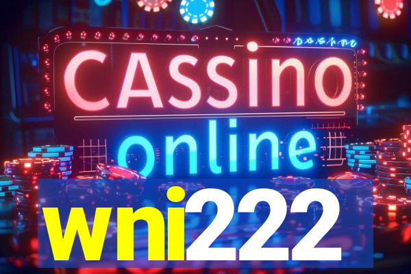 wni222
