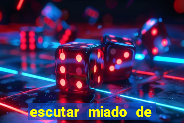 escutar miado de gato o que significa