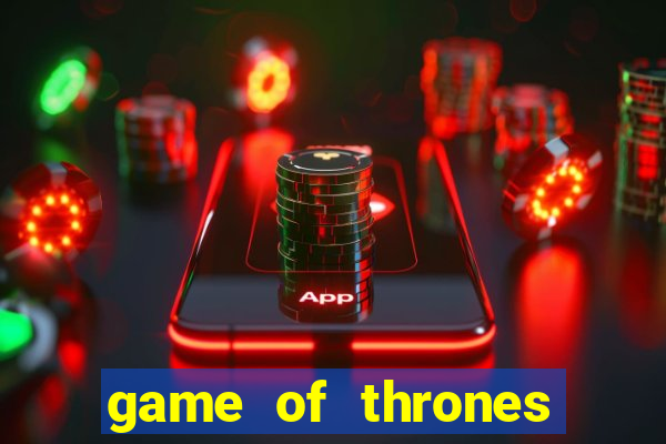 game of thrones temporada 1 torrent