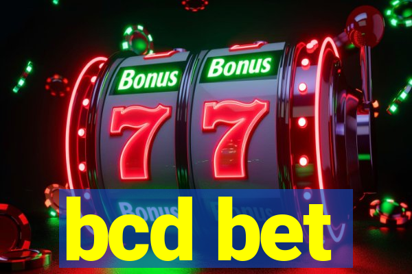 bcd bet