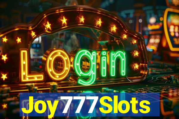 Joy777Slots