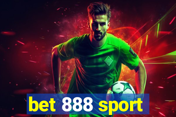 bet 888 sport