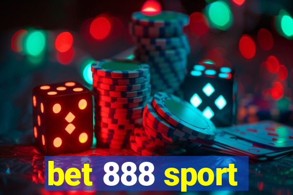 bet 888 sport