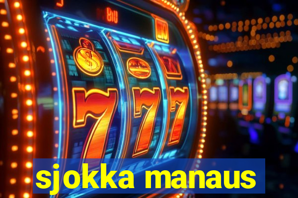 sjokka manaus
