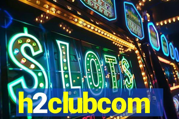 h2clubcom