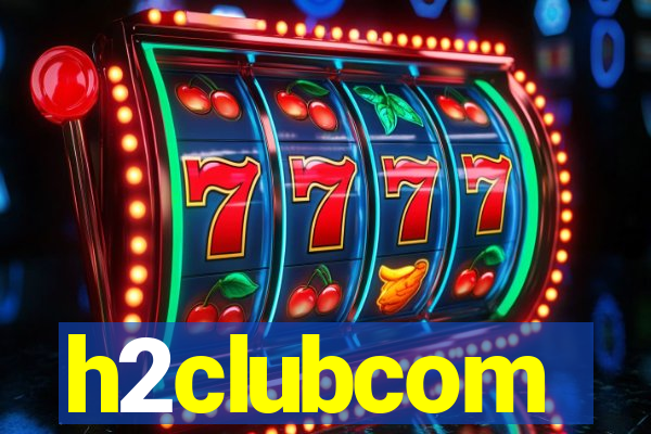h2clubcom