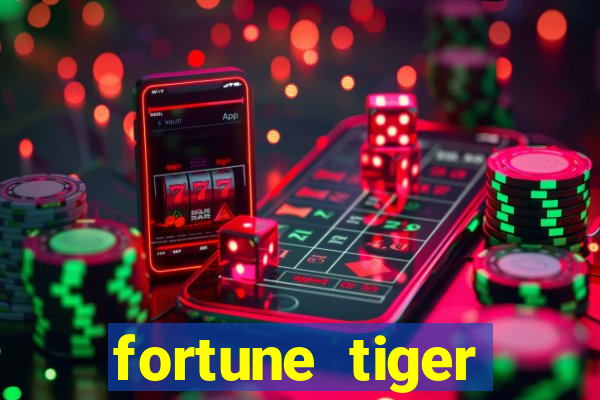 fortune tiger deposito de 1 real