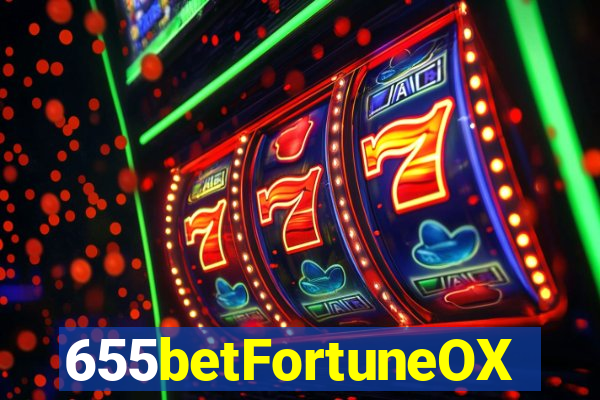 655betFortuneOX