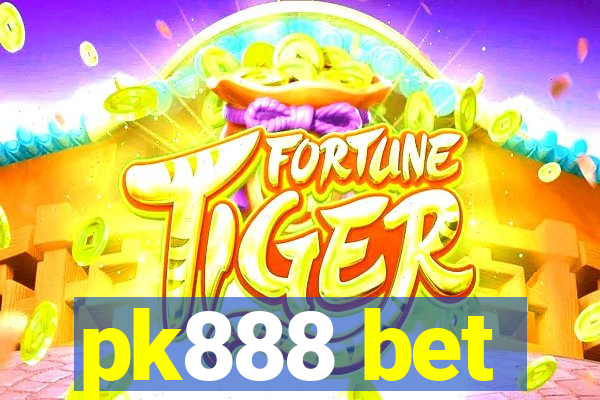 pk888 bet