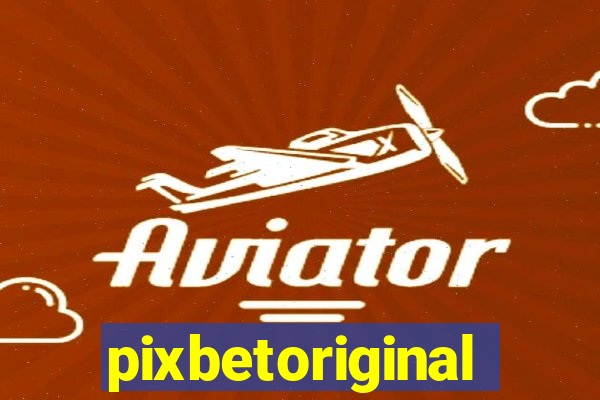 pixbetoriginal