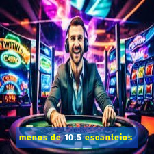 menos de 10.5 escanteios