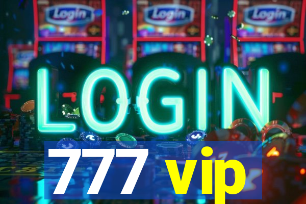 777 vip