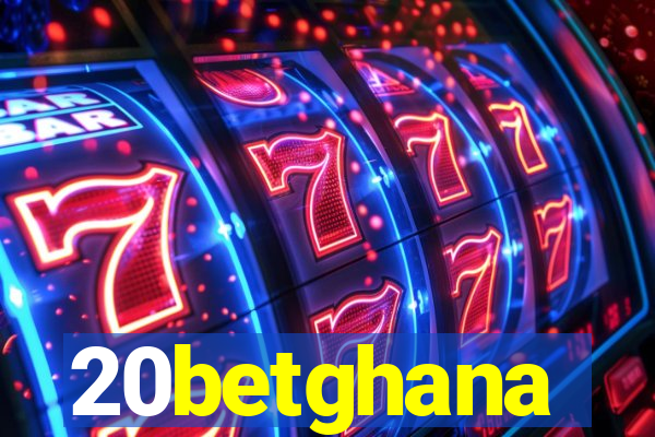 20betghana