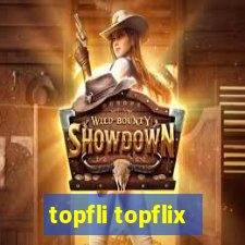 topfli topflix
