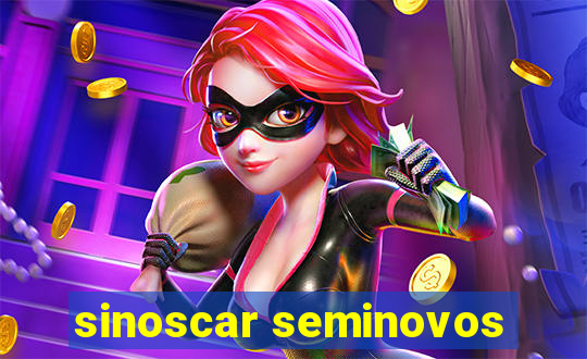 sinoscar seminovos