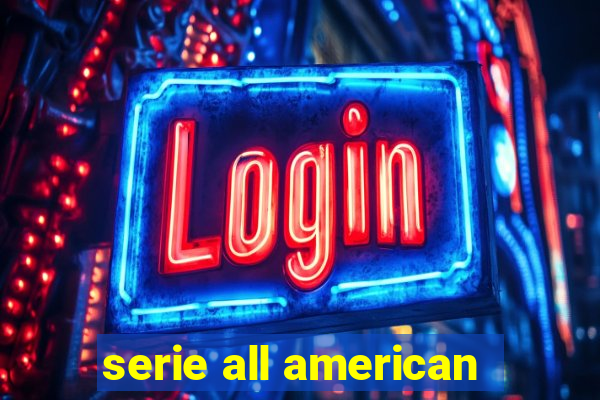 serie all american