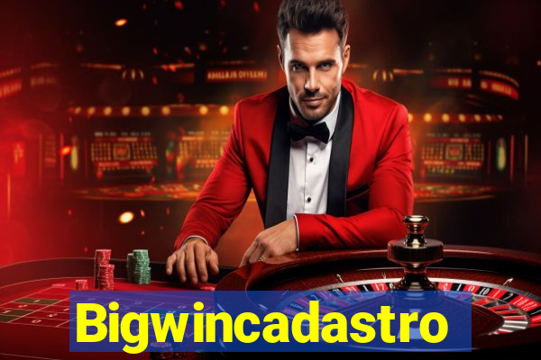 Bigwincadastro
