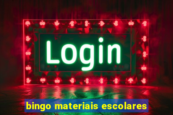 bingo materiais escolares