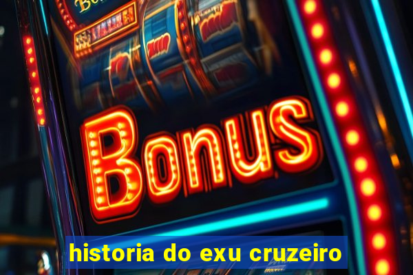 historia do exu cruzeiro