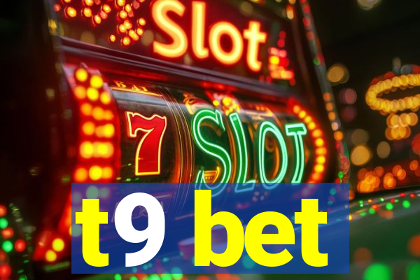 t9 bet
