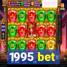 1995 bet
