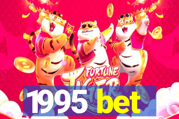 1995 bet