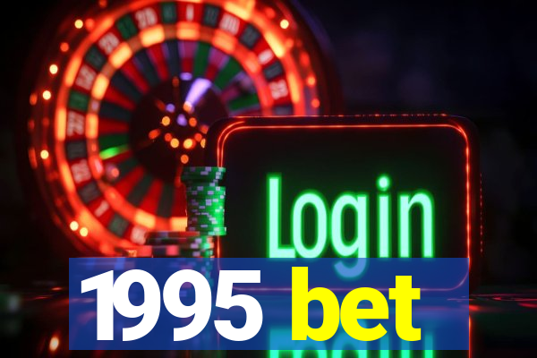 1995 bet