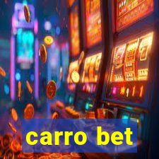 carro bet