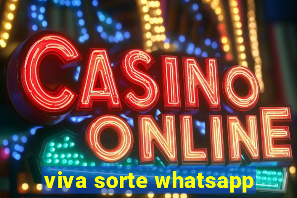 viva sorte whatsapp