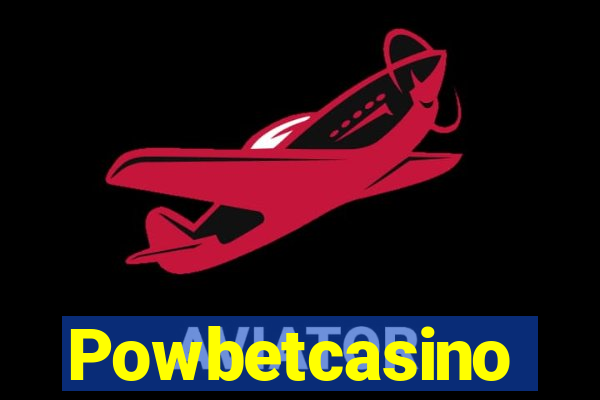 Powbetcasino