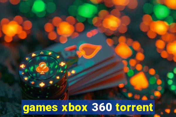 games xbox 360 torrent