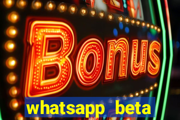 whatsapp beta testflight code
