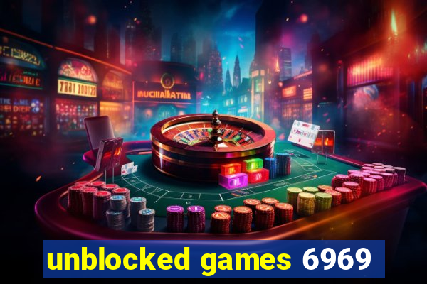 unblocked games 6969