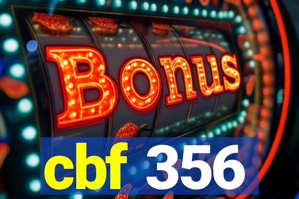 cbf 356
