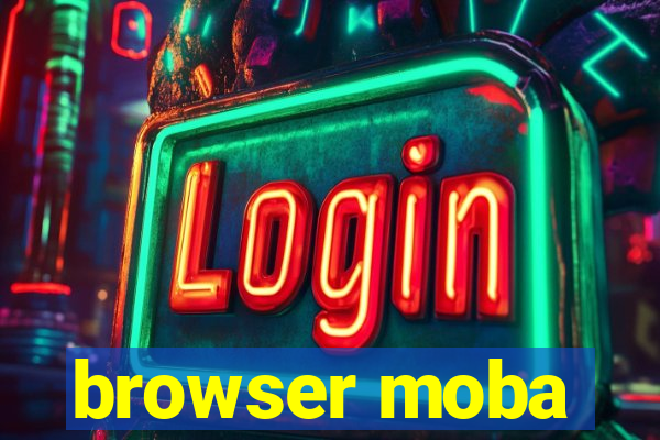 browser moba