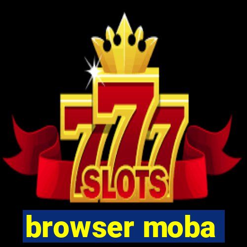 browser moba