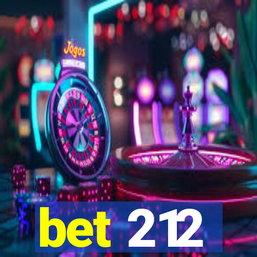 bet 212
