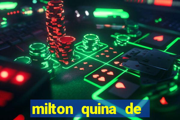 milton quina de siqueira junior
