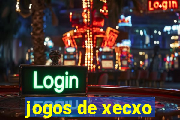 jogos de xecxo
