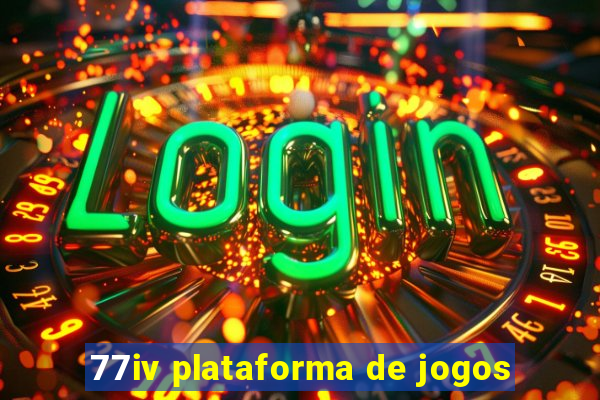 77iv plataforma de jogos