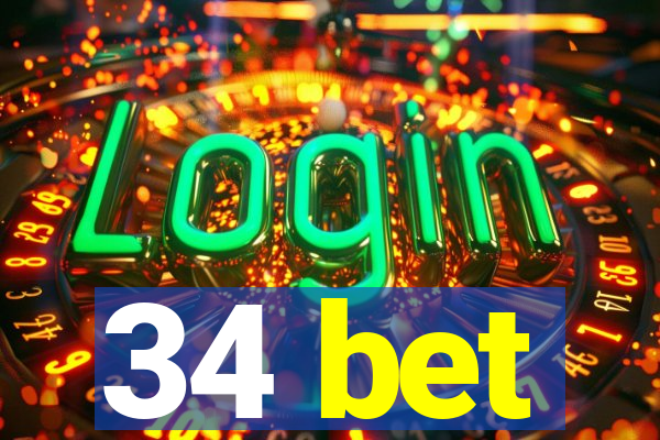 34 bet
