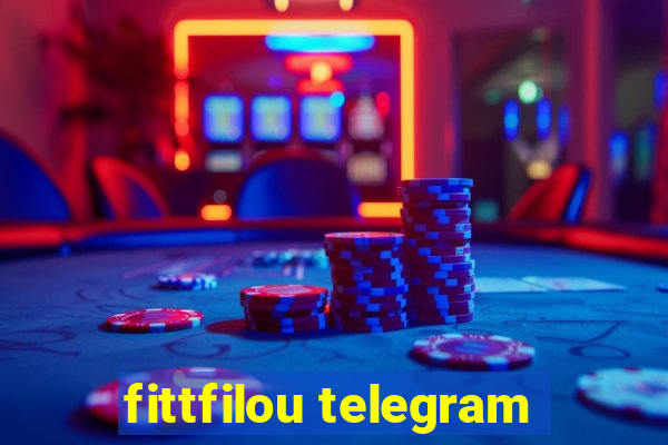 fittfilou telegram